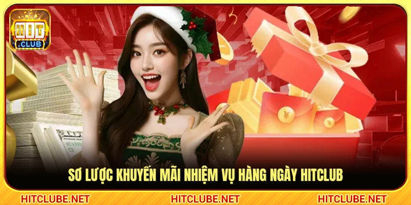 Giới thiệu sự kiện nhiệm vụ hàng ngày Hitclub 