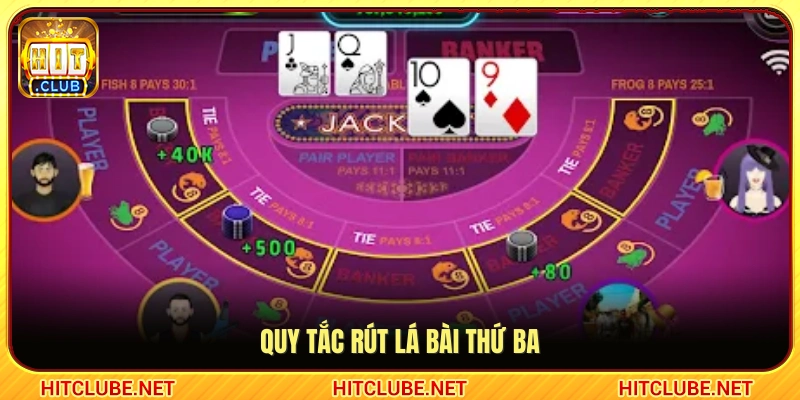 Luật lệ rút thêm quân bài thứ ba